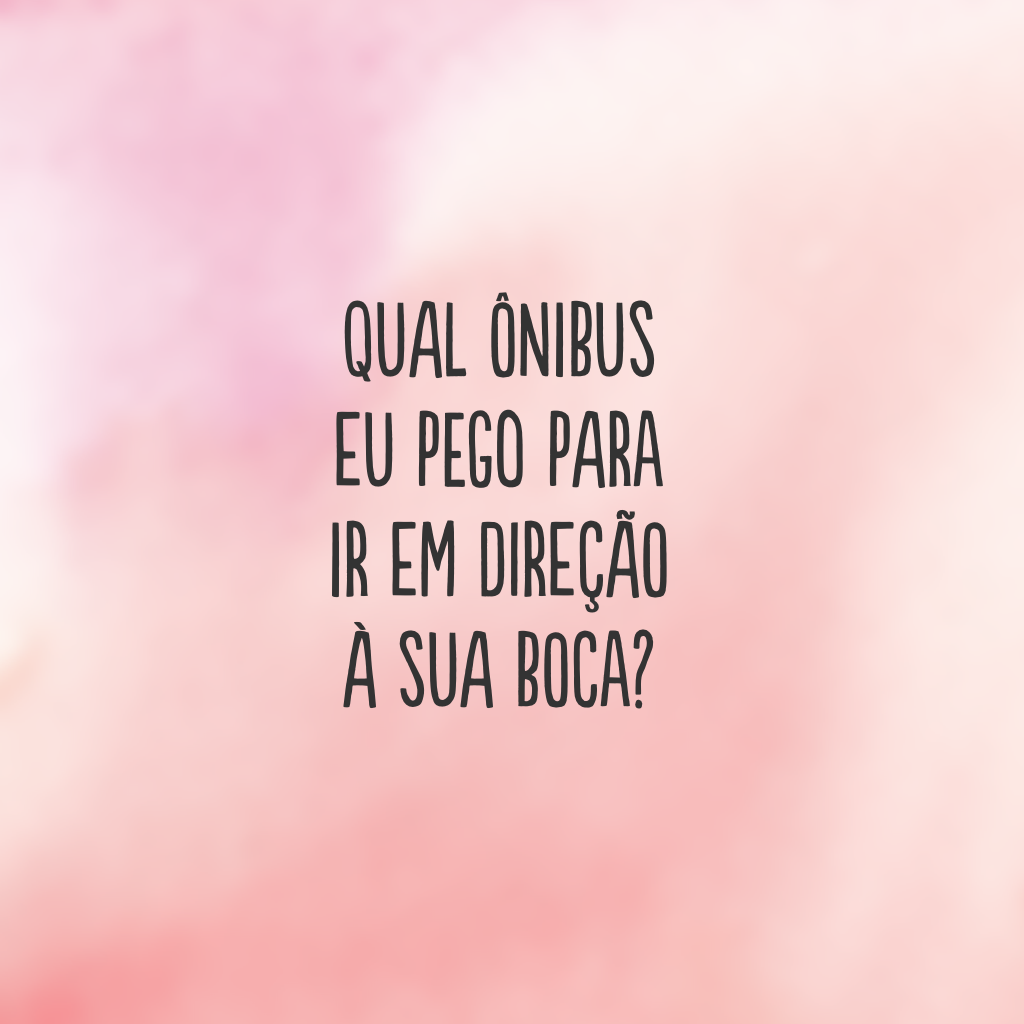 Qual ônibus eu pego para ir em direção à sua boca?