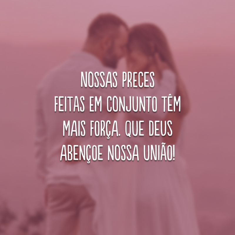 Nossas preces feitas em conjunto têm mais força. Que Deus abençoe nossa união!